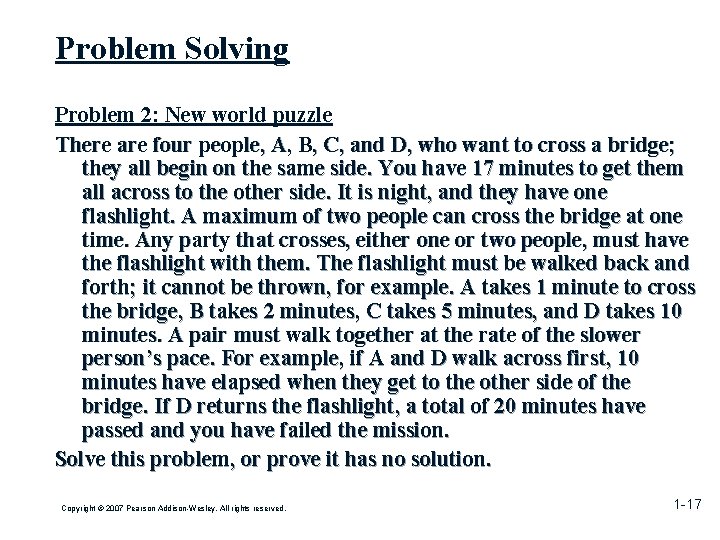 Problem Solving Problem 2: New world puzzle There are four people, A, B, C,