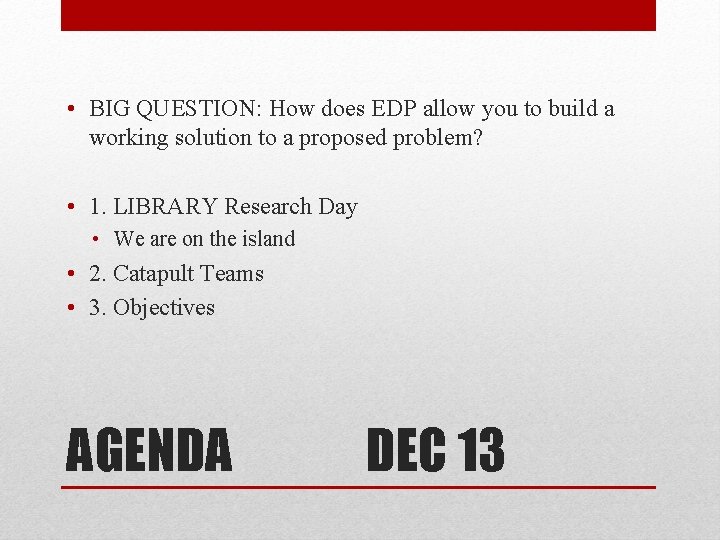  • BIG QUESTION: How does EDP allow you to build a working solution