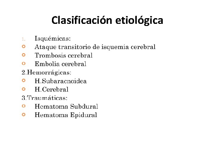 Clasificación etiológica 