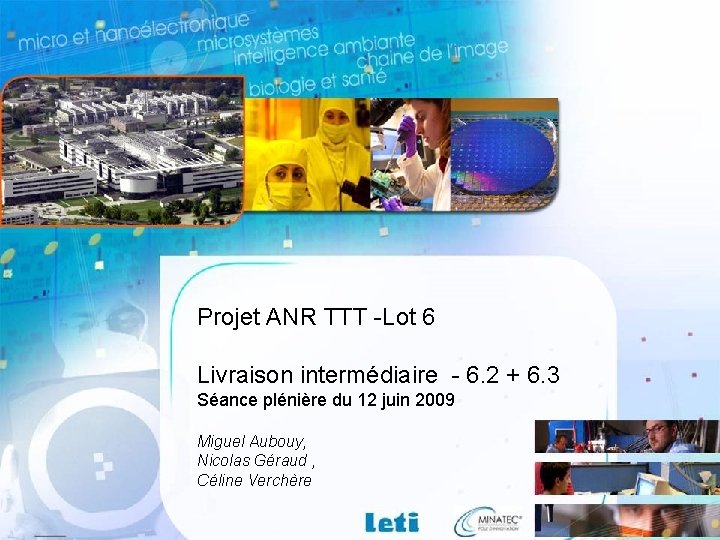 Projet ANR TTT -Lot 6 Livraison intermédiaire - 6. 2 + 6. 3 Séance