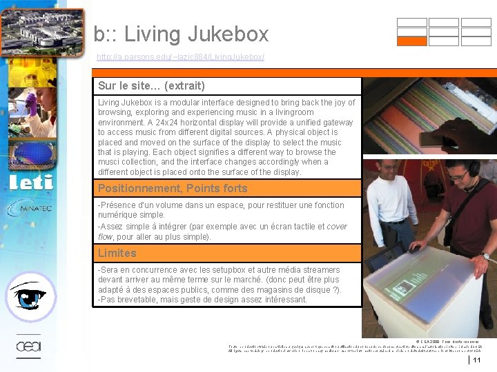 b: : Living Jukebox http: //a. parsons. edu/~lazic 884/Living. Jukebox/ Sur le site… (extrait)