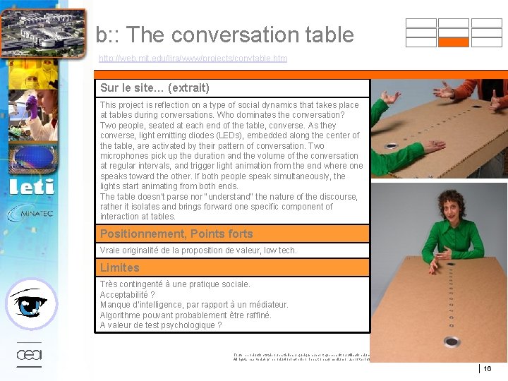 b: : The conversation table http: //web. mit. edu/lira/www/projects/convtable. htm Sur le site… (extrait)