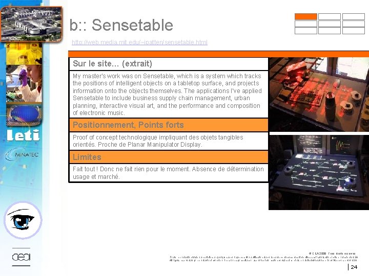b: : Sensetable http: //web. media. mit. edu/~jpatten/sensetable. html Sur le site… (extrait) My