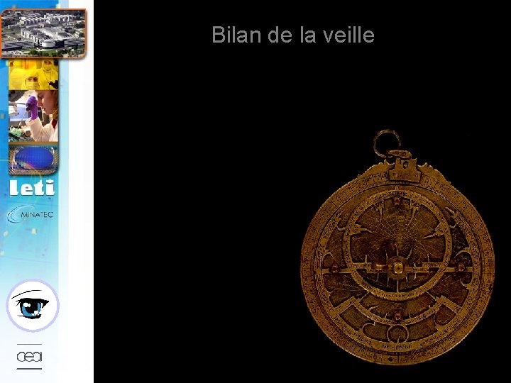 Bilan de la veille © CEA 2009. Tous droits réservés. Toute reproduction totale ou