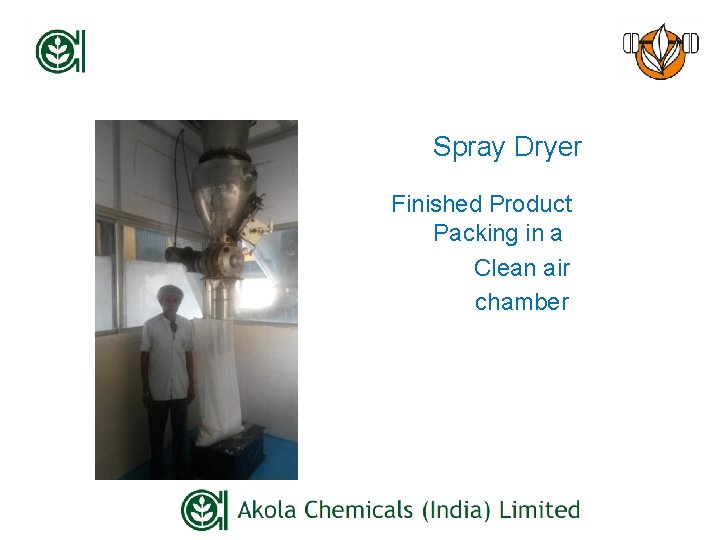 Spray Dryer Finished Product Packing in a Clean air chamber 