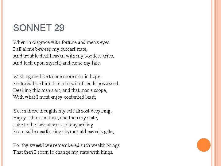 SONNET 29 When in disgrace with fortune and men's eyes I all alone beweep