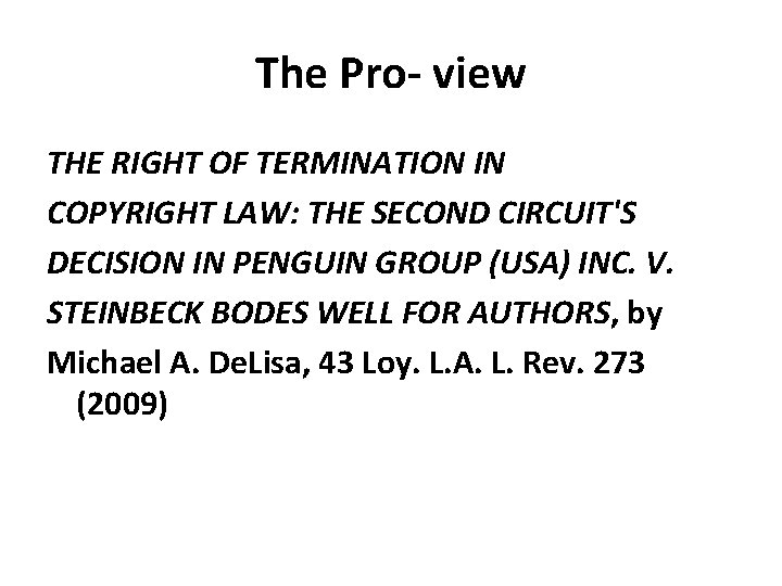 The Pro- view THE RIGHT OF TERMINATION IN COPYRIGHT LAW: THE SECOND CIRCUIT'S DECISION