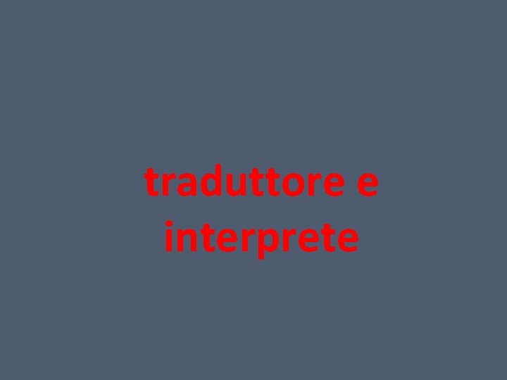 traduttore e interprete 