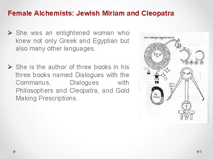 Female Alchemists: Jewish Miriam and Cleopatra Ø She was an enlightened woman who knew Female Alchemists: Jewish Miriam and Cleopatra Ø She was an enlightened woman who knew