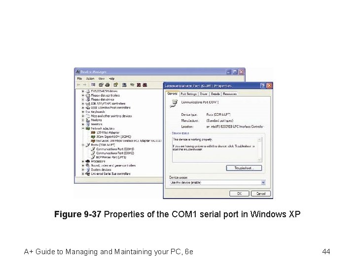 Figure 9 -37 Properties of the COM 1 serial port in Windows XP A+