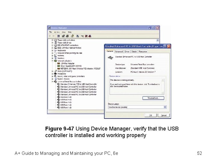 Figure 9 -47 Using Device Manager, verify that the USB controller is installed and
