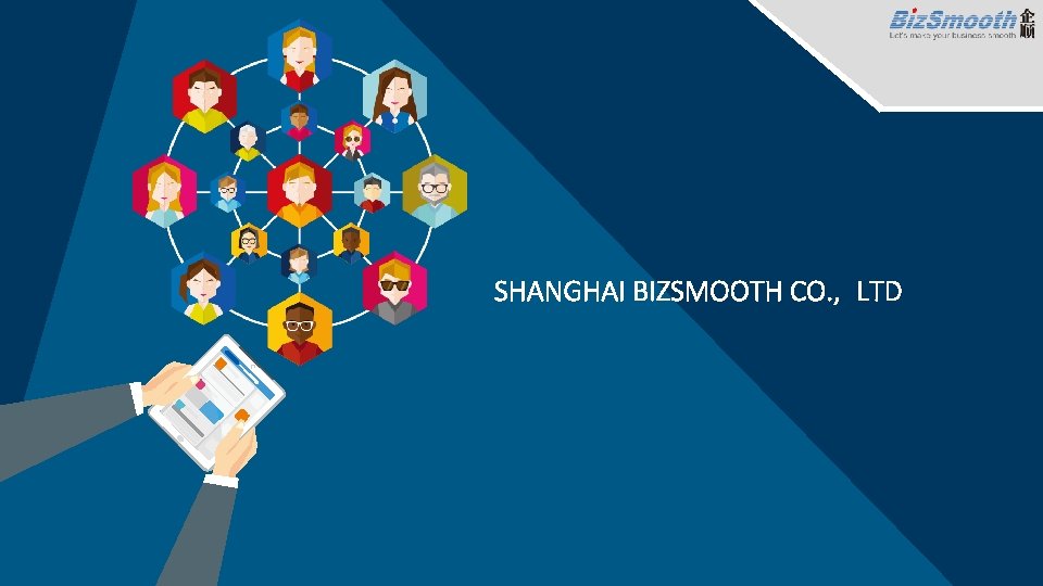 SHANGHAI BIZSMOOTH CO. , LTD 