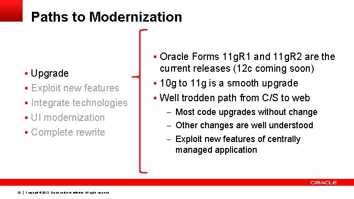 Paths to Modernization § Oracle Forms 11 g. R 1 and 11 g. R