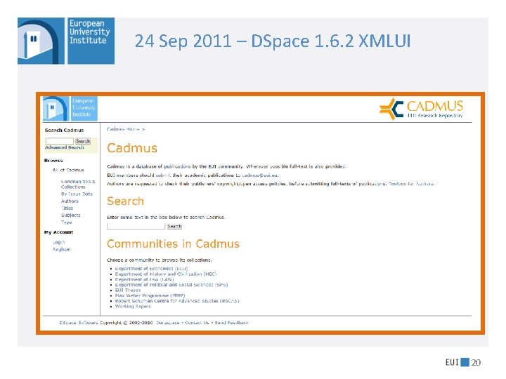 24 Sep 2011 – DSpace 1. 6. 2 XMLUI 20 