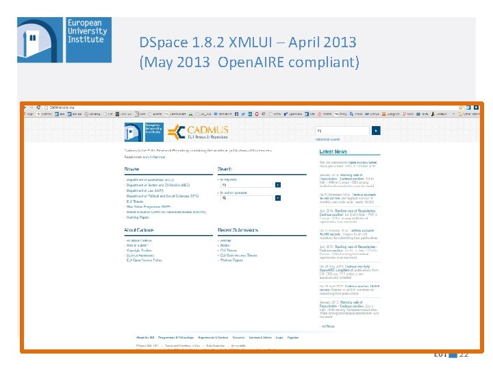 DSpace 1. 8. 2 XMLUI – April 2013 (May 2013 Open. AIRE compliant) 22