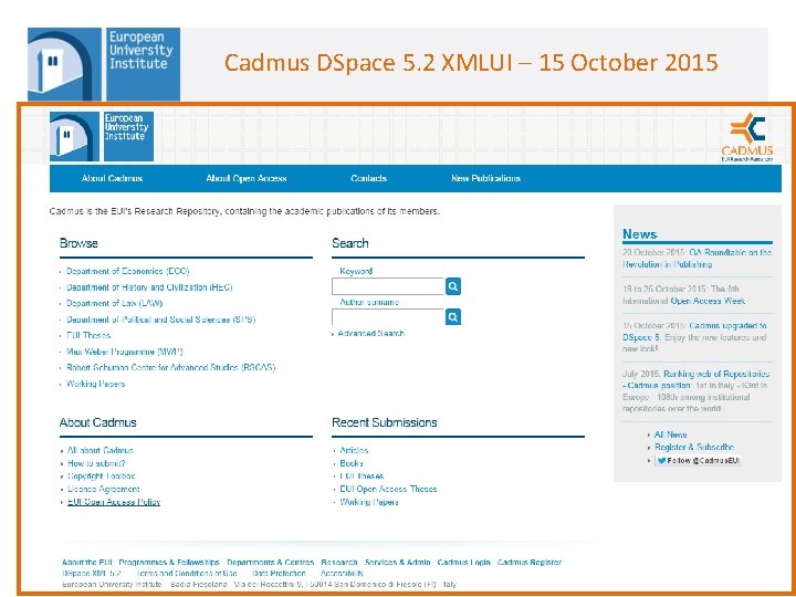 Cadmus DSpace 5. 2 XMLUI – 15 October 2015 25 