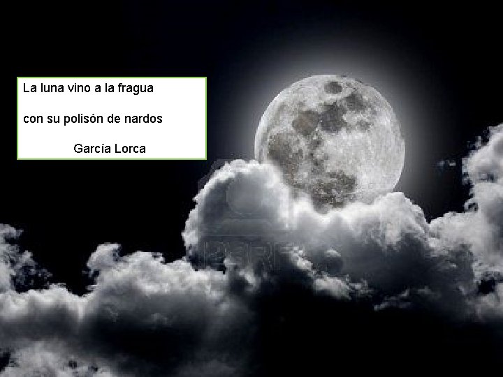 La luna vino a la fragua con su polisón de nardos García Lorca 71