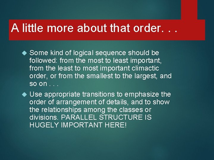 A little more about that order. . . Some kind of logical sequence should