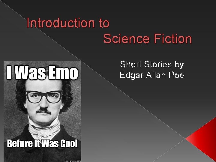 Introduction to Science Fiction Short Stories by Edgar Allan Poe 