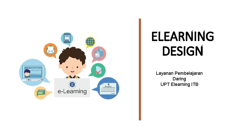 ELEARNING DESIGN Layanan Pembelajaran Daring UPT Elearning ITB 