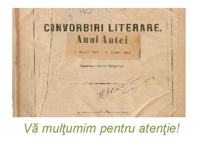 Vă mulţumim pentru atenţie! 