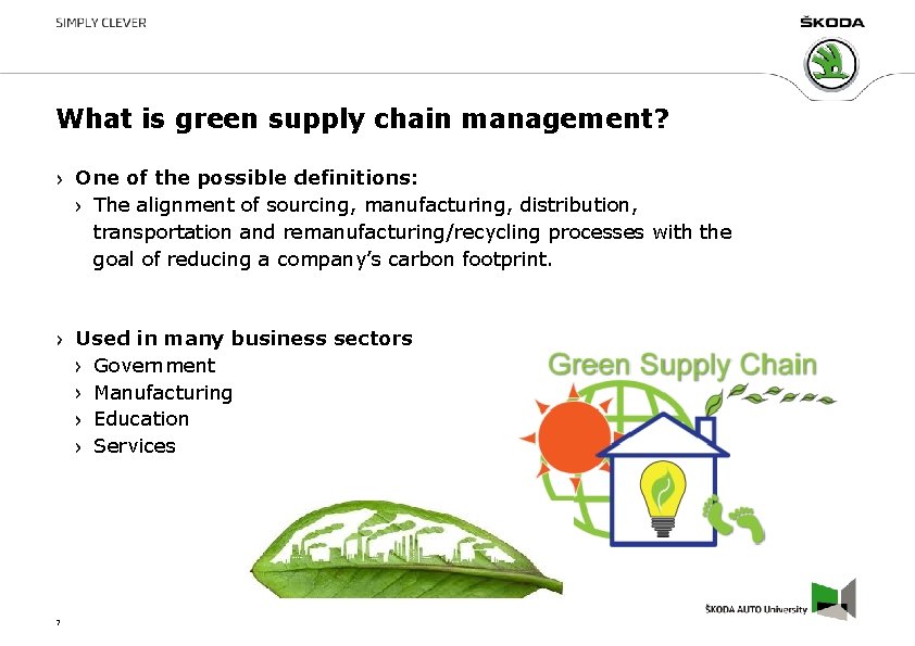What is green supply chain management? One of the possible definitions: The alignment of What is green supply chain management? One of the possible definitions: The alignment of