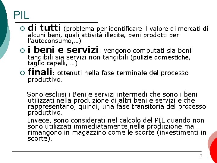 PIL ¡ di tutti (problema per identificare il valore di mercati di ¡ i