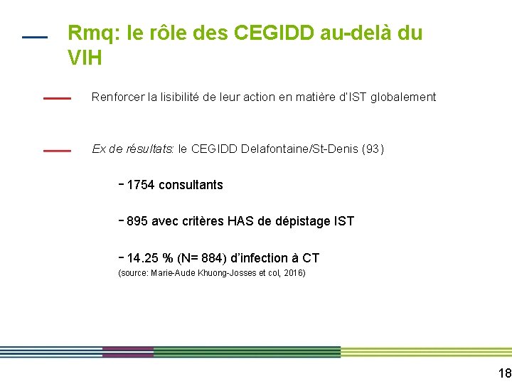 Rmq: le rôle des CEGIDD au-delà du VIH Renforcer la lisibilité de leur action