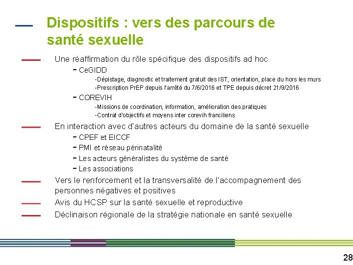 Dispositifs : vers des parcours de santé sexuelle Une réaffirmation du rôle spécifique des