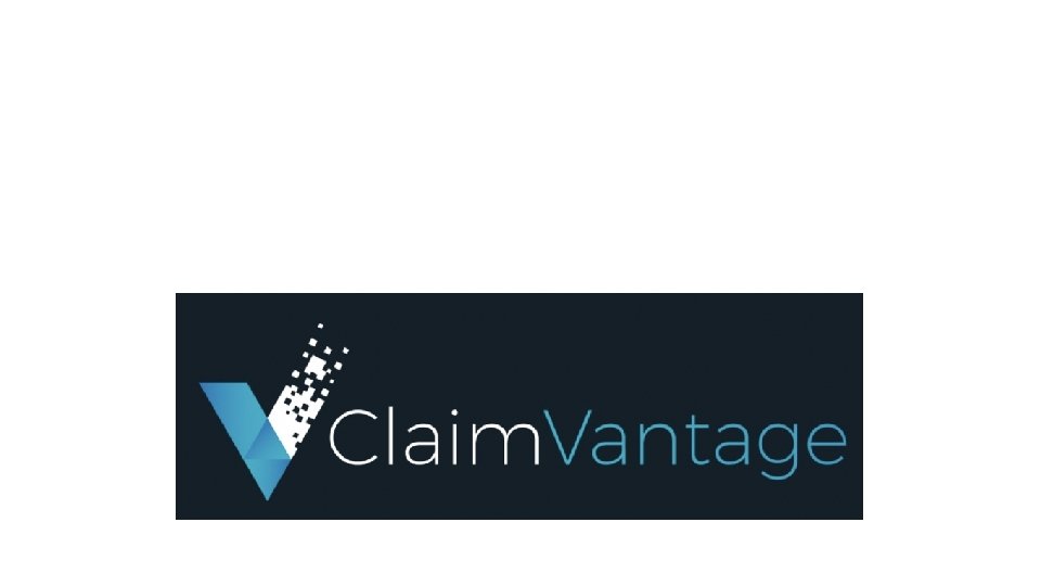 Who we are Claim. Vantage is a leading international provider of life, health, and