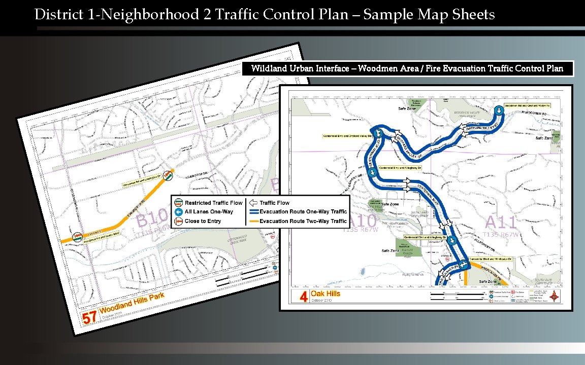 District 1 -Neighborhood 2 Traffic Control Plan – Sample Map Sheets Wildland Urban Interface