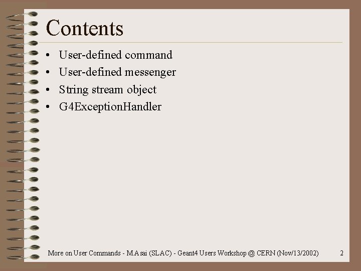 Contents • • User-defined command User-defined messenger String stream object G 4 Exception. Handler Contents • • User-defined command User-defined messenger String stream object G 4 Exception. Handler