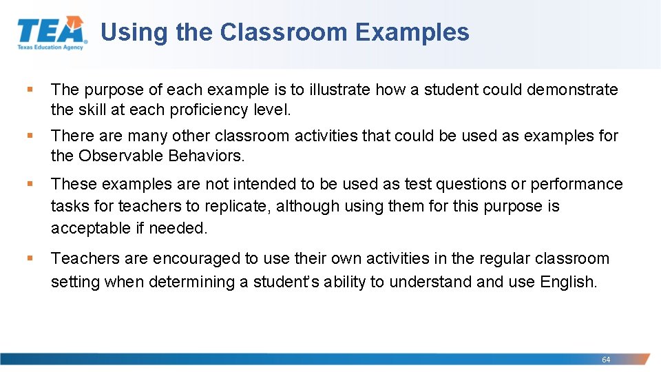 Using the Classroom Examples § The purpose of each example is to illustrate how