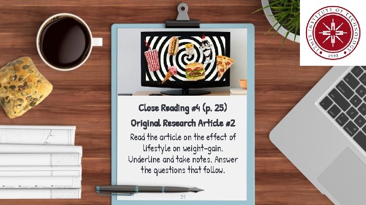 Close Reading #4 (p. 25) Original Research Article #2 Read the article on the