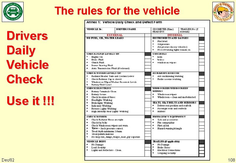 The rules for the vehicle Drivers Daily Vehicle Check Use it !!! Dec/02 108