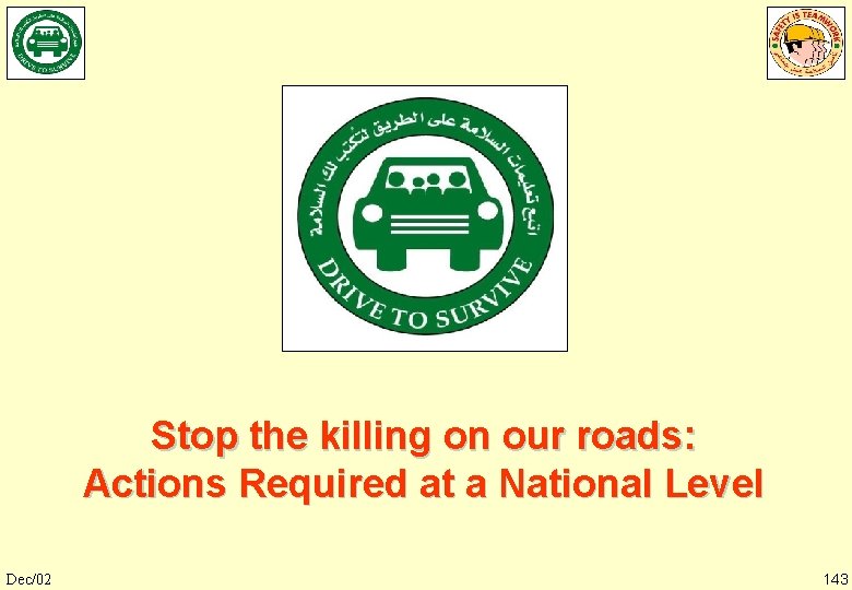 Stop the killing on our roads: Actions Required at a National Level Dec/02 143