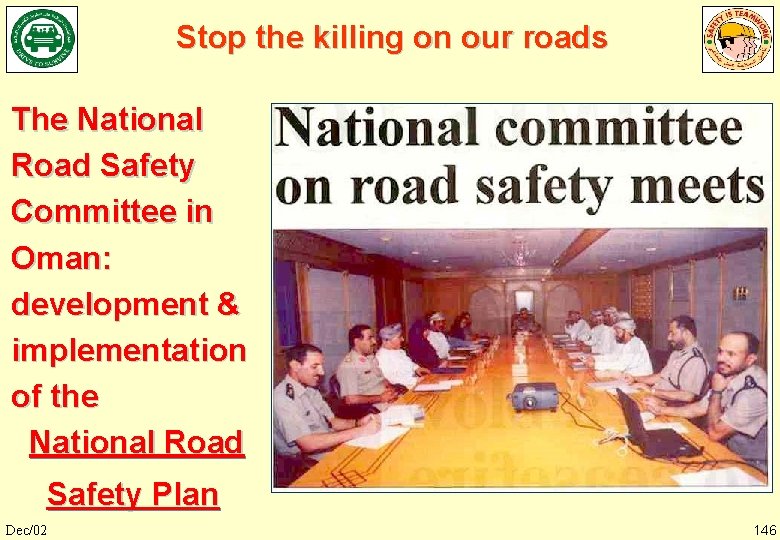 Stop the killing on our roads The National Road Safety Committee in Oman: development