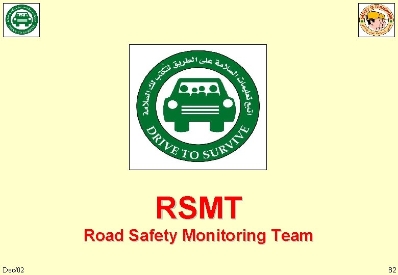 RSMT Road Safety Monitoring Team Dec/02 82 