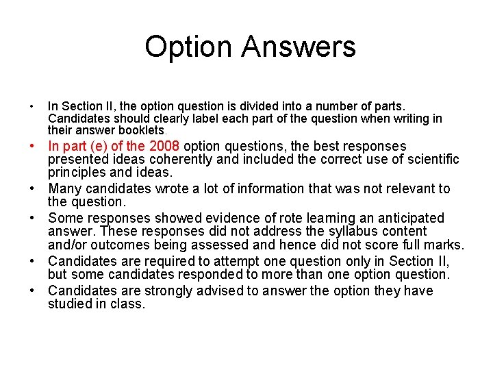 Option Answers • In Section II, the option question is divided into a number