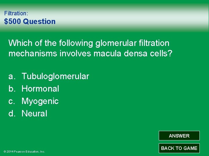 Filtration: $500 Question Which of the following glomerular filtration mechanisms involves macula densa cells?