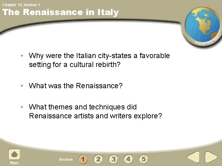 Chapter 14, Section 1 The Renaissance in Italy • Why were the Italian city-states