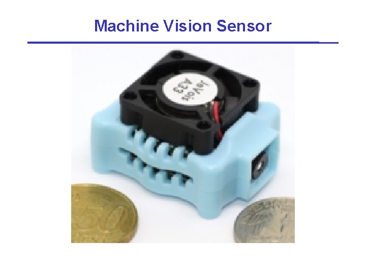 Machine Vision Sensor 