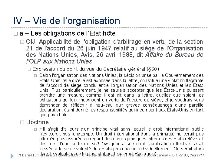 IV – Vie de l’organisation � a – Les obligations de l’État hôte �