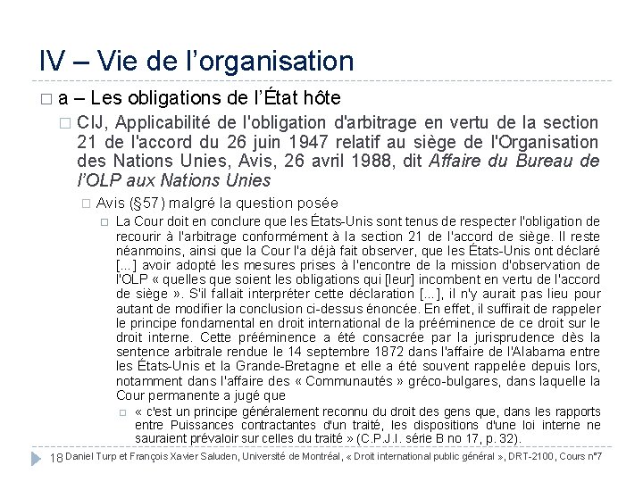 IV – Vie de l’organisation � a – Les obligations de l’État hôte �