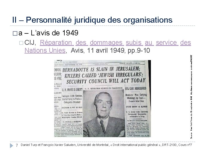 II – Personnalité juridique des organisations � a – L’avis de 1949 Réparation des