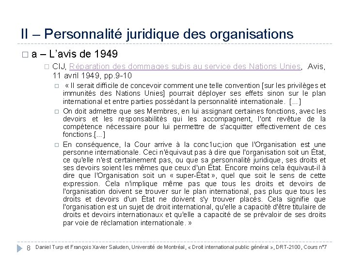 II – Personnalité juridique des organisations � a – L’avis de 1949 � CIJ,