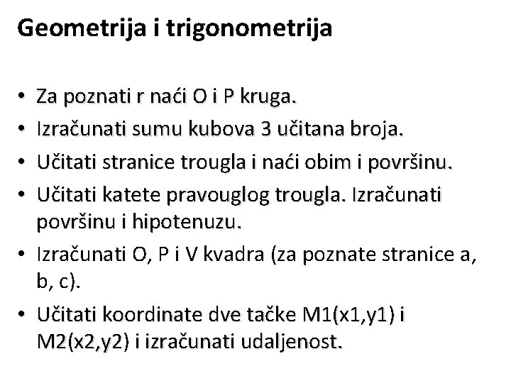 Geometrija i trigonometrija Za poznati r naći O i P kruga. Izračunati sumu kubova