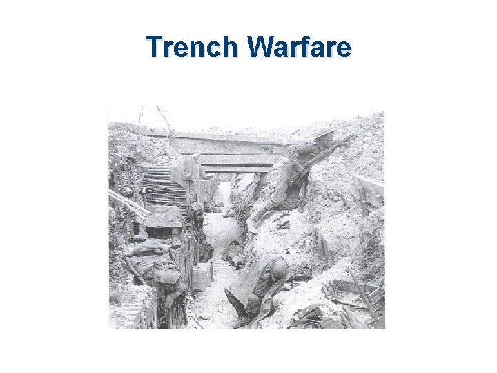 Trench Warfare 