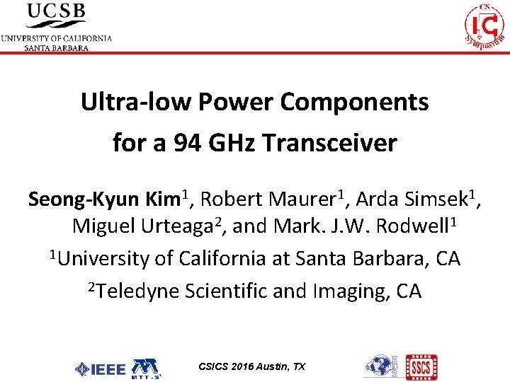 Ultra-low Power Components for a 94 GHz Transceiver Seong-Kyun Kim 1, Robert Maurer 1,