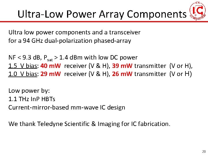 Ultra-Low Power Array Components Ultra low power components and a transceiver for a 94